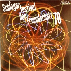 Пластинка Schlager Schlager festival der Freundschaft 70